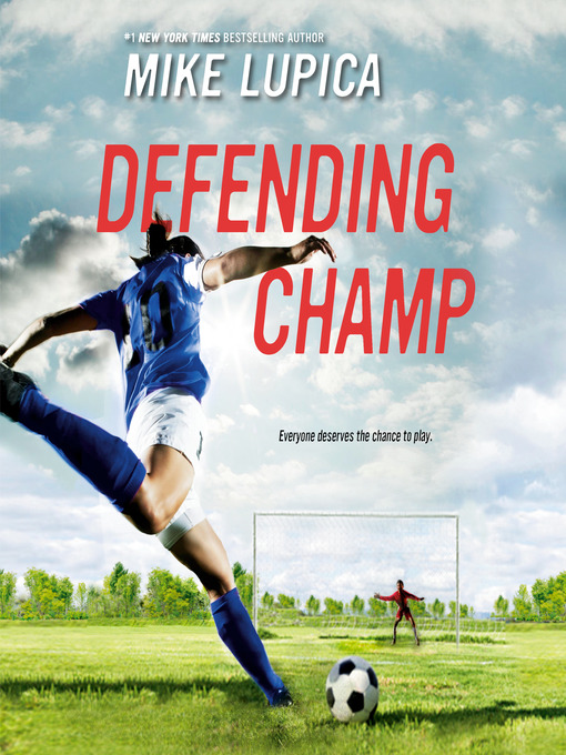 Title details for Defending Champ by Mike Lupica - Available